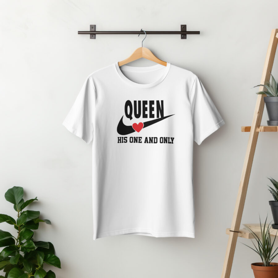 T-shirts Queen for couples, partner look, suitable for, with ‘King’  print Her One and Only Nike model - Image 2