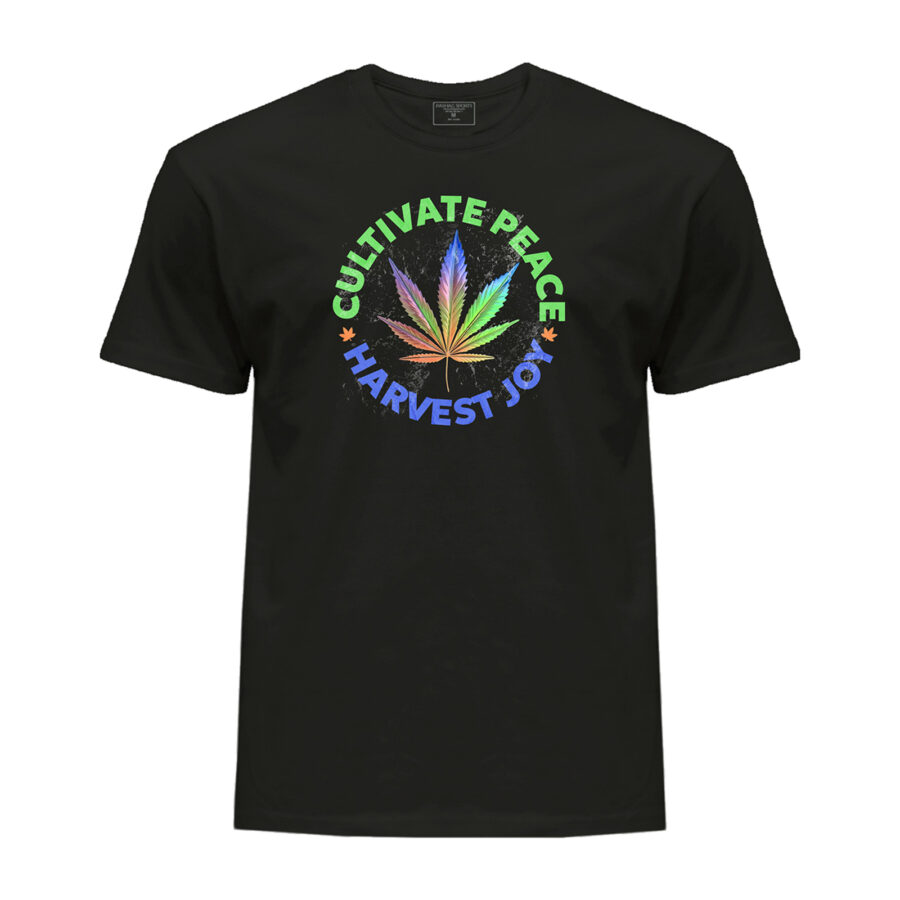 T-shirt Weed-Lover Cannabis Couture: Cultivate Peace harvest joy Trendy Weed T-Shirts 100%Cotton Fashion