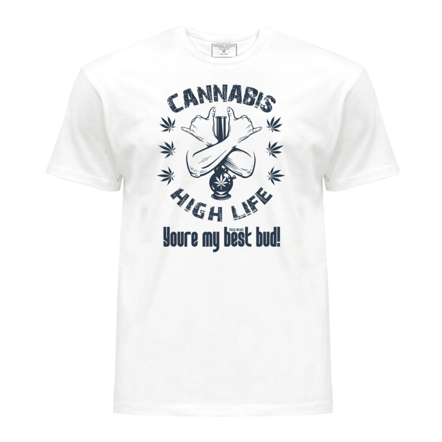 T-shirt Weed-Lover Cannabis Couture: Cannabis you are my best bud Trendy Weed T-Shirts 100%Cotton Fashion.