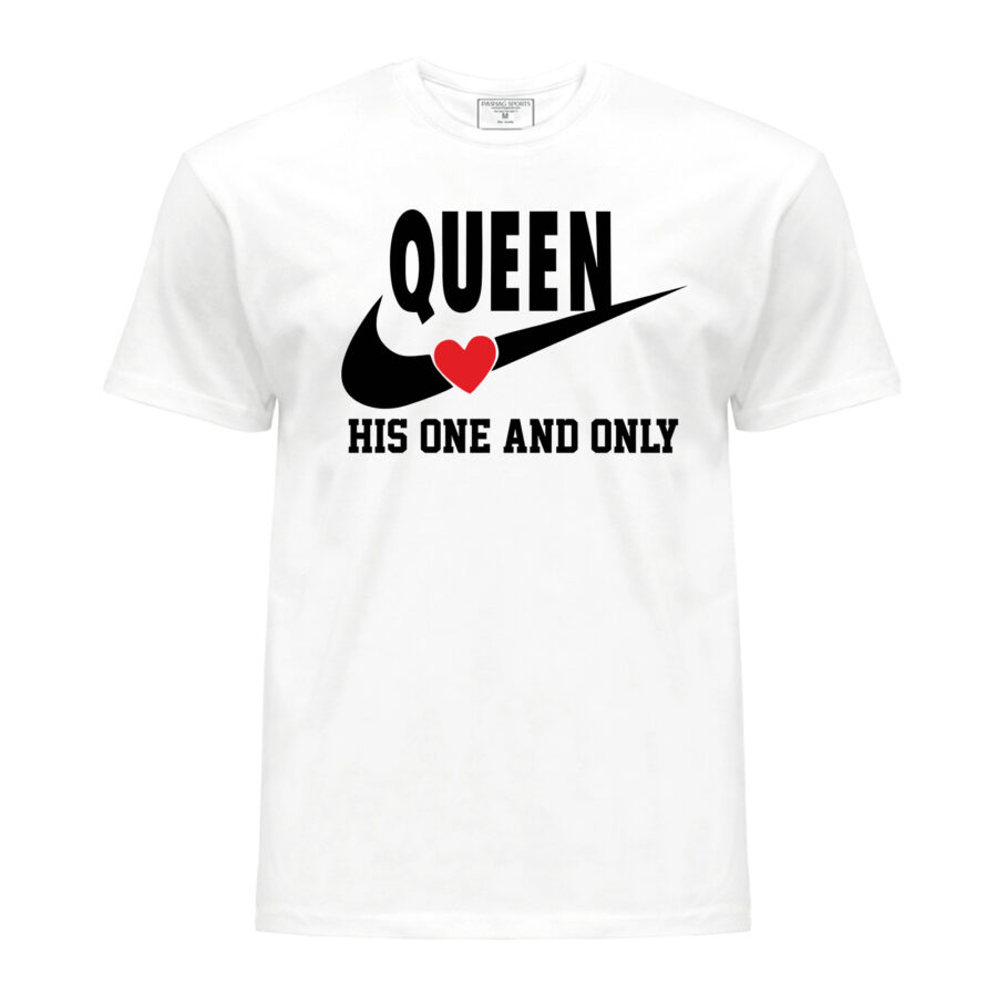 T-shirts Queen for couples, partner look, suitable for, with ‘King’  print Her One and Only Nike model