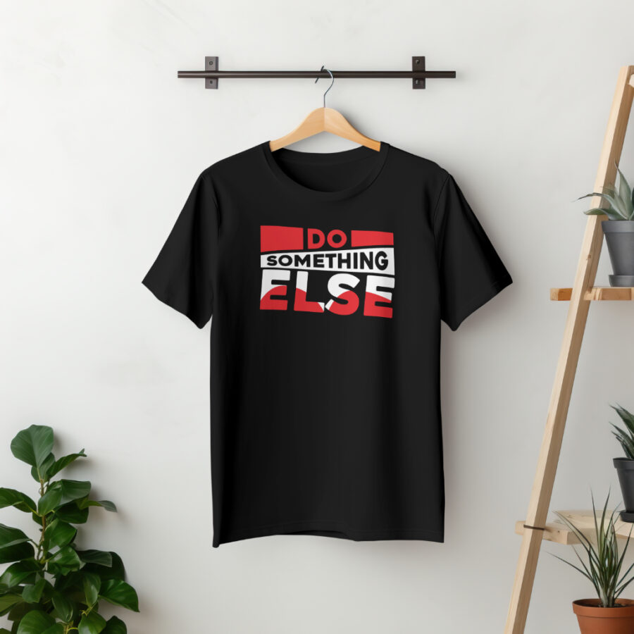 Gym t-shirt – men’s t-shirts with round neck – men’s short sleeve shirt – Fitness shirt – Gym Motivation t-shirt – shirt with print Do Something Els. - Image 2